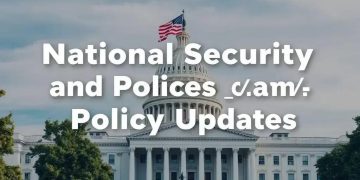 U.S. government updates national security policies: what to know
